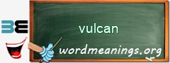 WordMeaning blackboard for vulcan